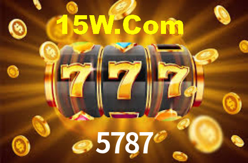 5787,5787 Bet